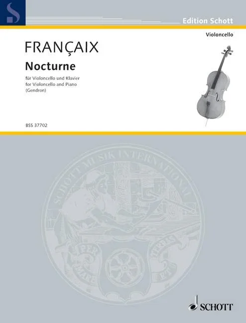 Françaix, Jean : Françaix, Jean : Nocturne, from the Ballet “Les Demoiselles de la Nuit” – cello and piano – Schott