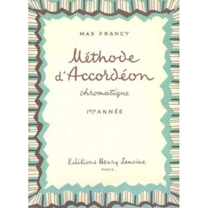 Francy, Max – Chromatic Accordion Method