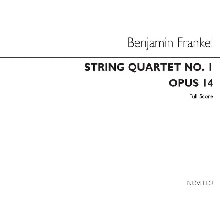 Frankel, Benjamin – String Quartet No.1 Op.14