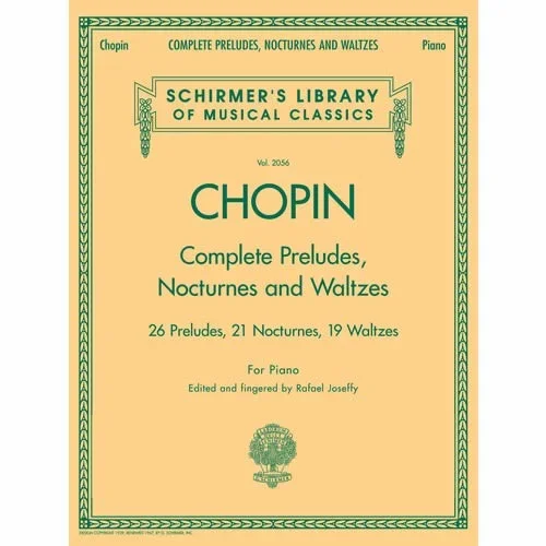 Frederic Chopin: Complete Preludes, Nocturnes & Waltzes – Piano Solo Songbook