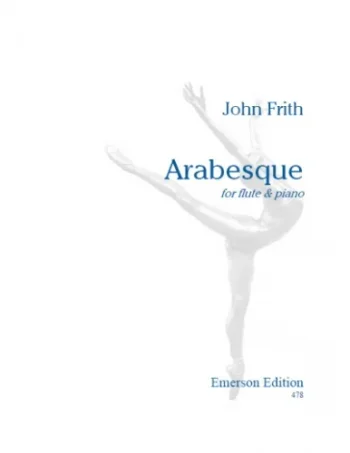 Frith : Arabesque: Flute & Piano(Emerson)