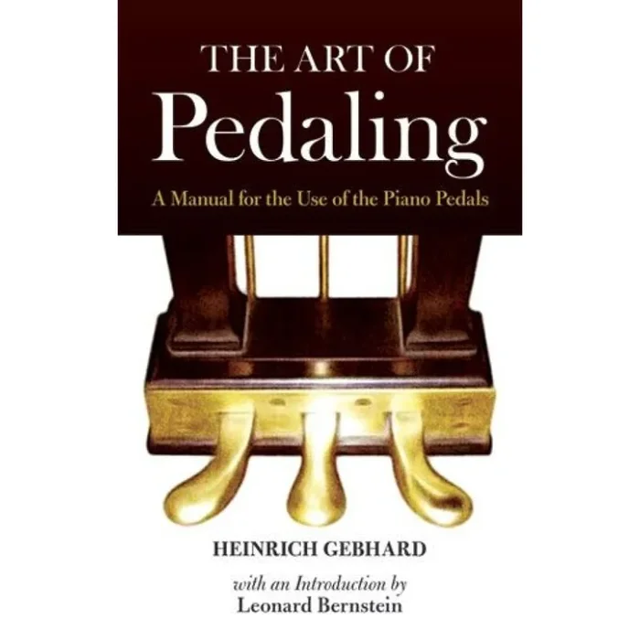 Gebhard, Heinrich – The Art of Pedaling