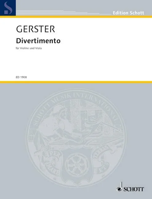 Gerster, Ottmar : Gerster, Ottmar : Divertimento, – violin and viola – Schott Digital