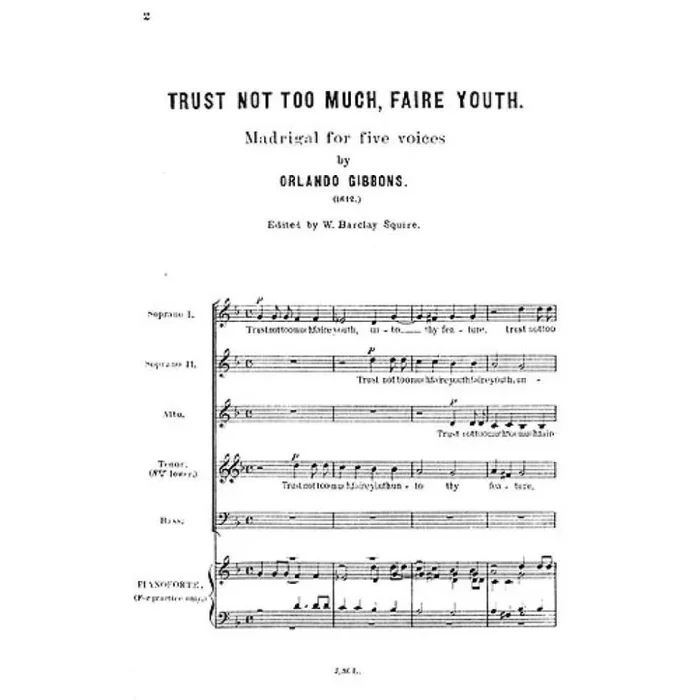 Gibbons, Orlando – Trust Not Too Much Faire Youth