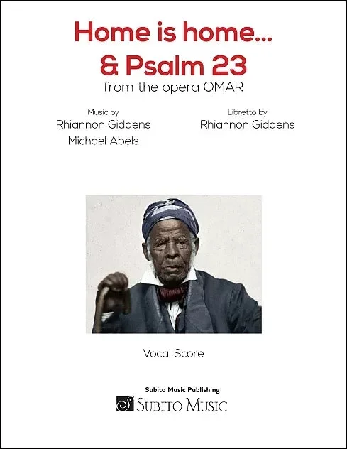 Giddens-Abels: Home is Home & Psalm 23 from “Omar “