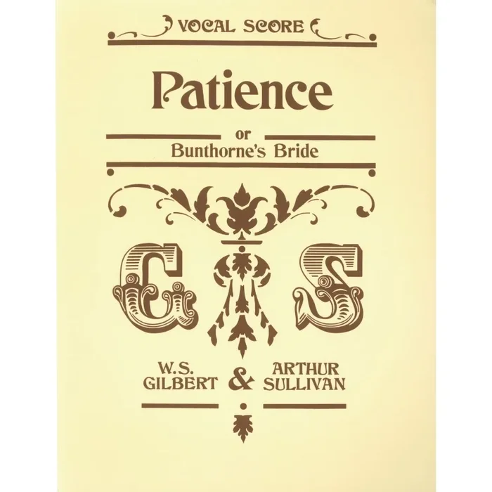 Gilbert, W & Sullivan, A – Patience (vocal score)