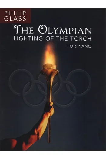 Glass : The Olympian: Lighting Of The Torch For Piano (Philip Glass)