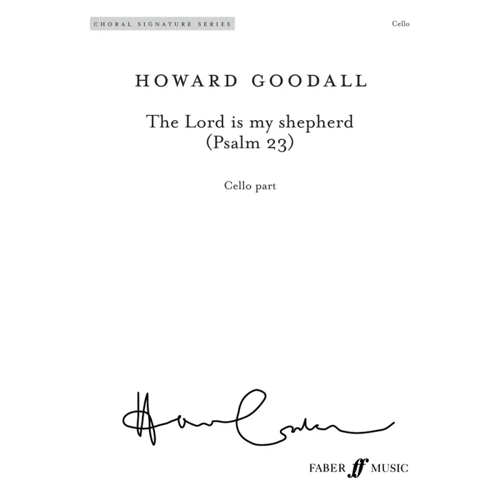 Goodall, Howard – Lord is my shepherd (Psalm 23) (cello)