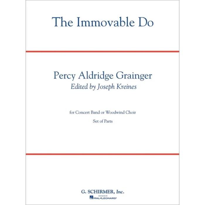 Grainger, Percy Aldridge – The Immovable Do