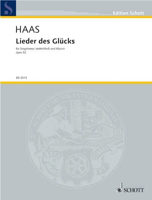 Haas, Joseph : Haas, Joseph : Lieder des Glücks, 7 Gedichte aus der Gedichtsammlung “Der blühende Garten” – voice