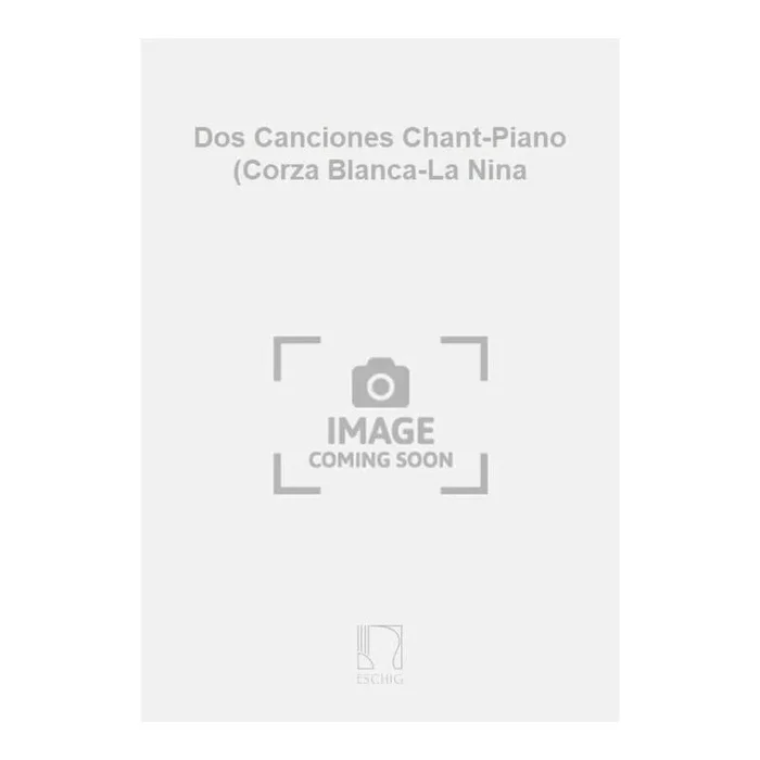 Halffter, Ernesto – Dos Canciones Chant-Piano (Corza Blanca-La Nina