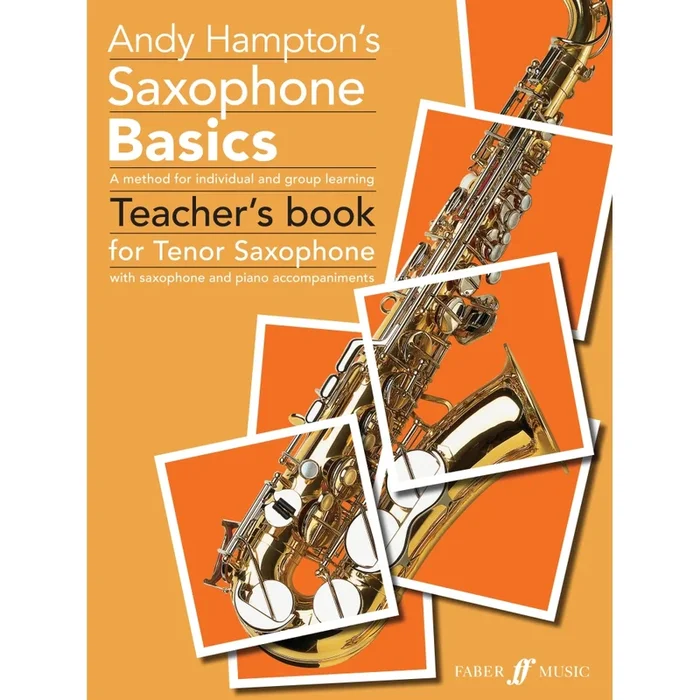 Hampton, Andy – Saxophone Basics – (Tenor Sax)