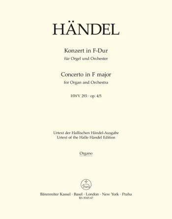 Handel : Concerto for Organ, Op.4/ 5 in F (HWV 293) (Urtext). : Organ: (Barenreiter)