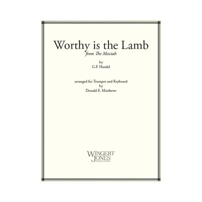 Handel, George Frideric – Worthy Is The Lamb
