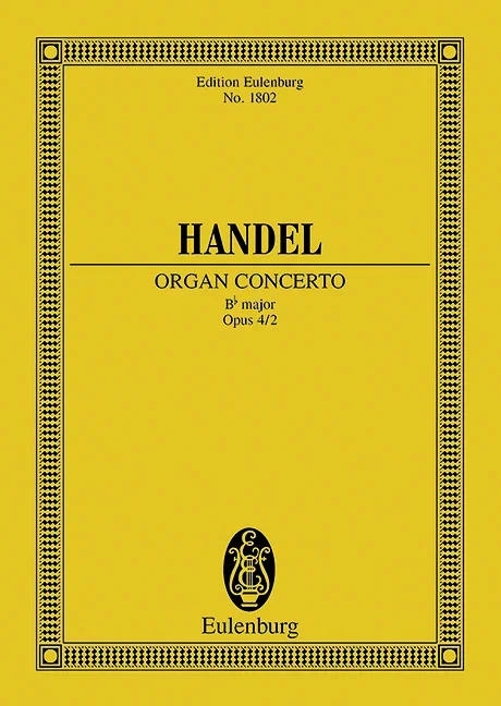 Handel, George Frideric : Handel, George Frideric : Organ concerto No. 2 B major, – organ, 2 oboes, bassoon and strings – Sch