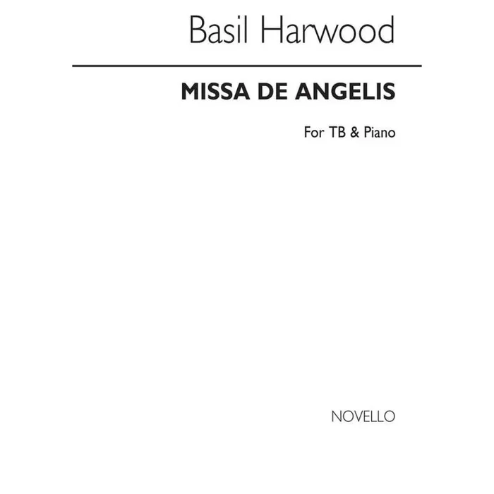 Harwood, Basil – Missa De Angelis