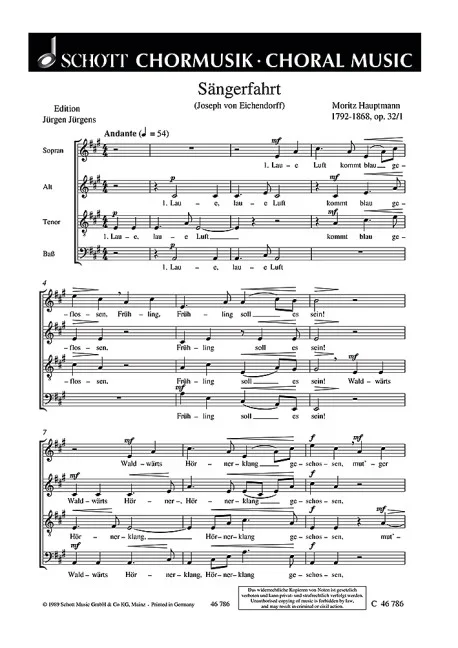 Hauptmann, Moritz : Hauptmann, Moritz : Sechs Chorlieder, 1. Sängerfahrt “Laue Luft kommt blau gefloss” – mixed choir (
