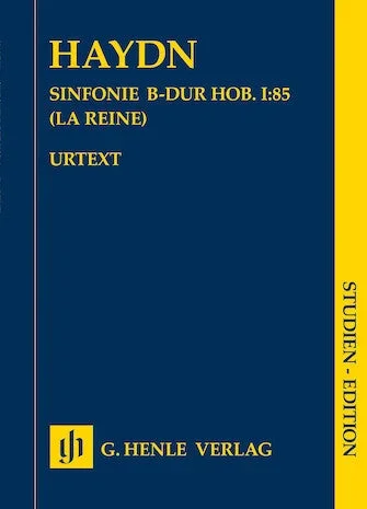 Haydn: Symphony in B-flat Major, Hob. I:85 “La Reine “
