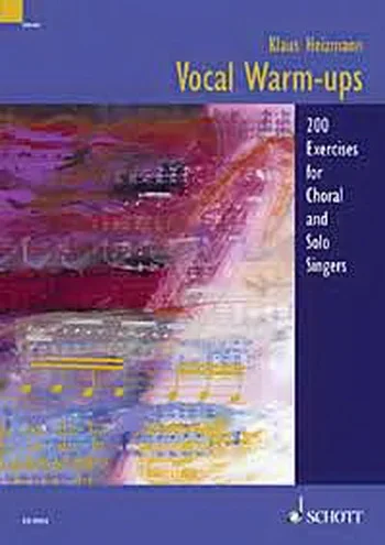 Heizmann : Vocal Warm Ups: 200 Exercises For Choral And Solo Singers