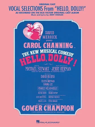 Hello Dolly: Vocal Selections: Piano Vocal Guitar