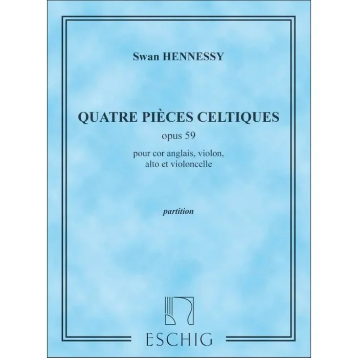 Hennessy, S. – Qatre Pieces Celtiques, Pour Cor Anglais, Violon,