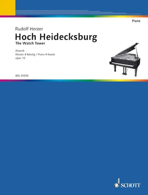 Herzer, Rudolf : Herzer, Rudolf : Hoch Heidecksburg, March – piano (4 hands) – Schott Digital