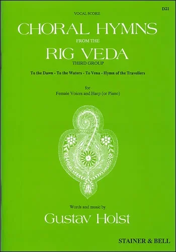 Holst: Choral Hymns from the Rig Veda – Third Group, H 99, Op. 26