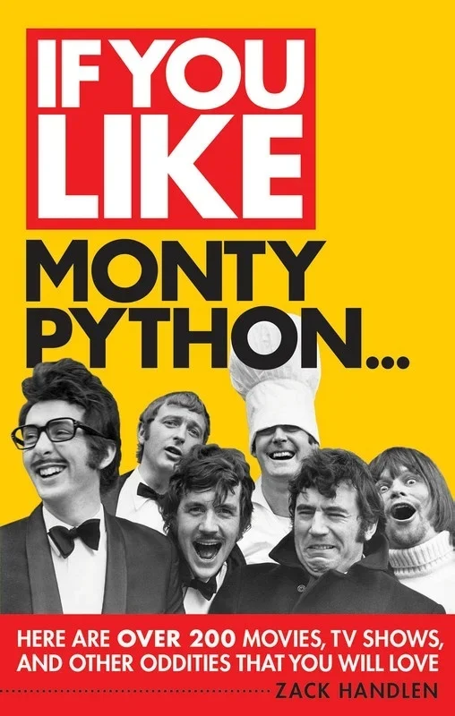 If You Like Monty Python (Softcover Book)