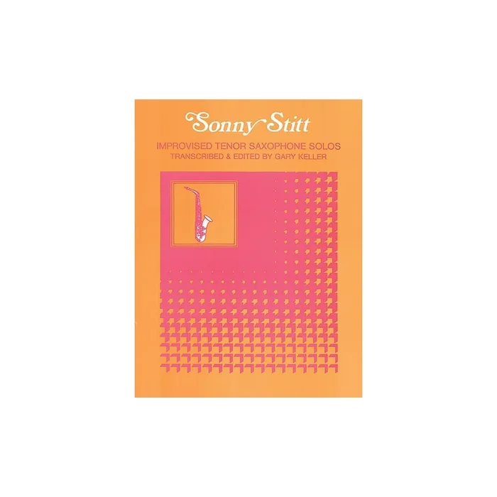 Improvised Tenor Saxophone Solos: Sonny Stitt