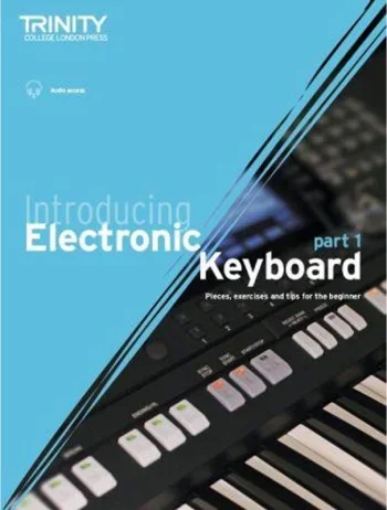 Introducing Electronic Keyboard – Part 1 (Trinity)