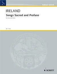 Ireland : Songs Sacred And Profane: High Voice & Piano (Schott)