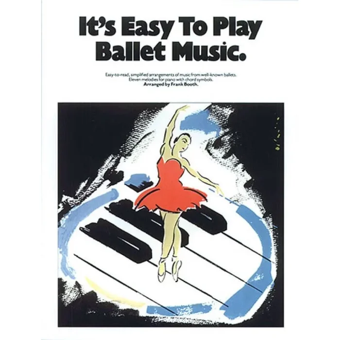 Its Easy To Play Ballet Music
