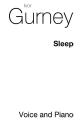 Ivor Gurney : Ivor Gurney : Sleep – Piano, Low Voice – Faber Digital
