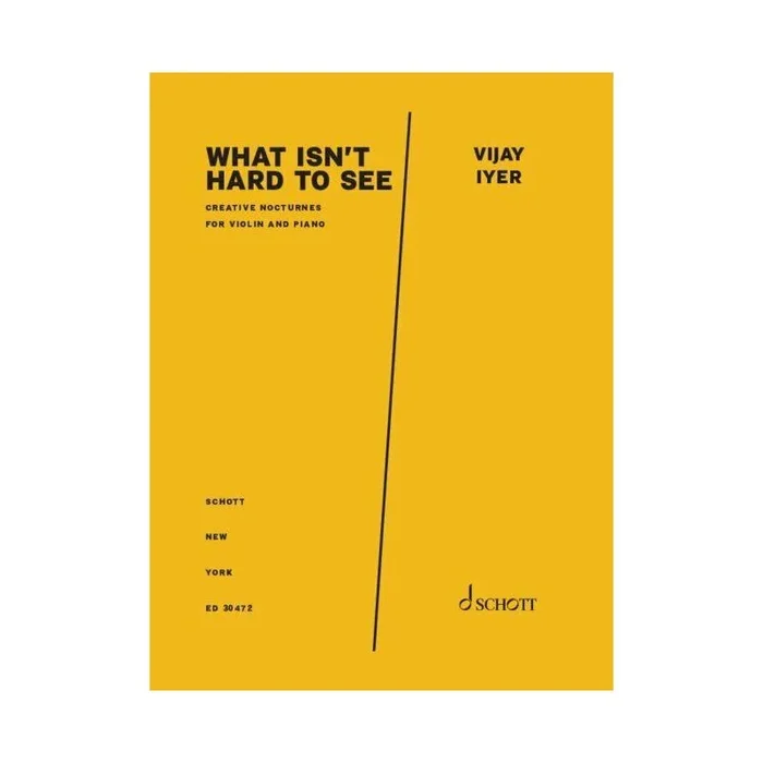 Iyer, Vijay – What isn’t hard to see