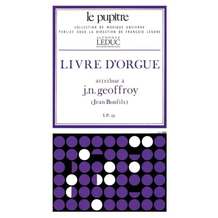 Jean-Nicolas Geoffroy: Livre d’Orgue