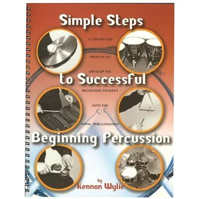 K. Wylie Simple Steps to Successful Beginning Percussion