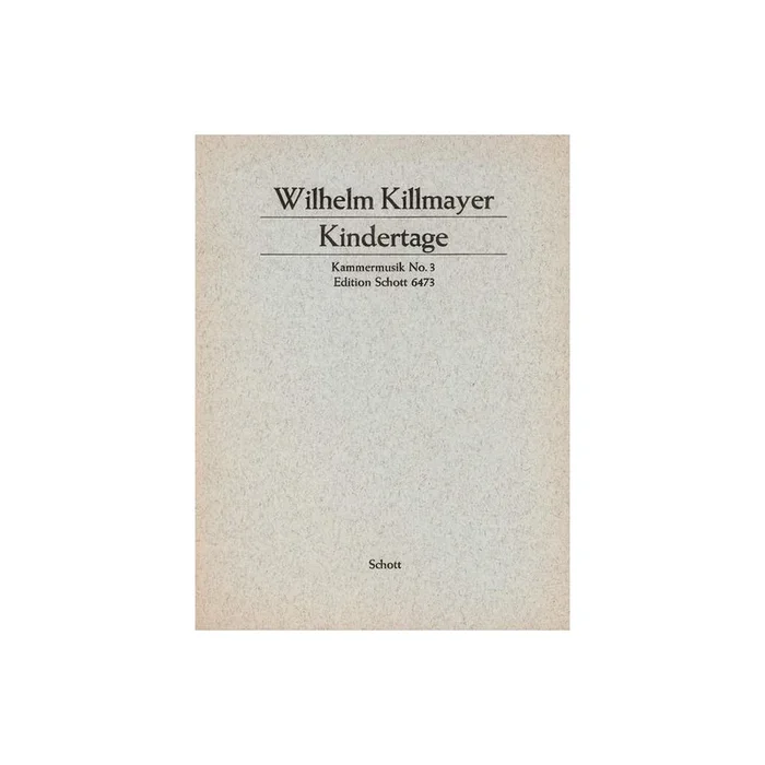 Killmayer, Wilhelm – Kindertage