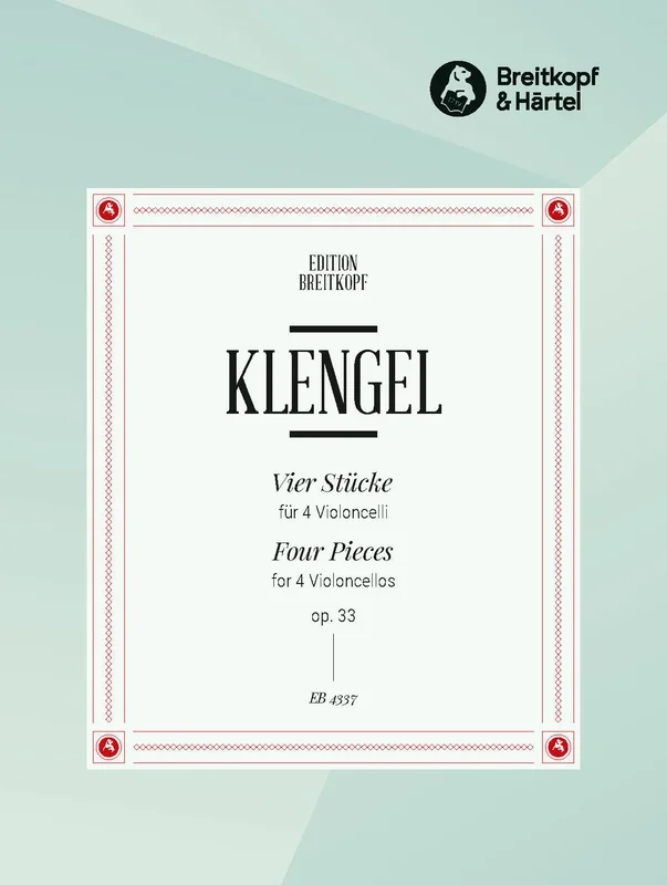 Klengel: 4 Pieces, Op. 33