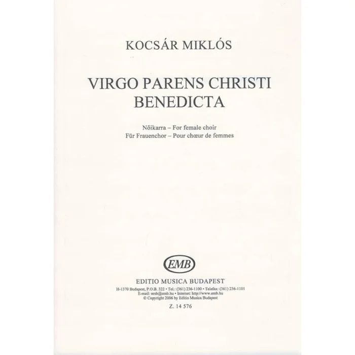 Kocsár Miklós – Virgo Parens Christi Benedicta – for female choir