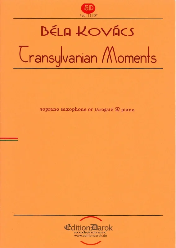 Kovács: Transylvania Moments – Version for Soprano Sax & Piano