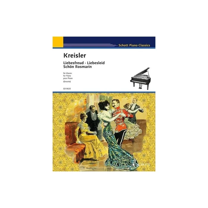 Kreisler, Fritz – Liebesfreud · Liebesleid · Schön Rosmarin