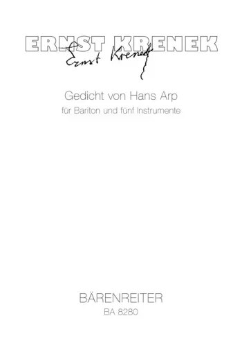 Krenek : Gedicht von Hans Arp (1926) (G). : Voice: (Barenreiter)