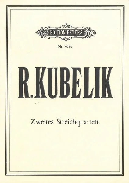 Kubelik: String Quartet No. 2