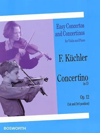Kuchler : Concertino D Op.12: Violin & Piano (Bosworth)