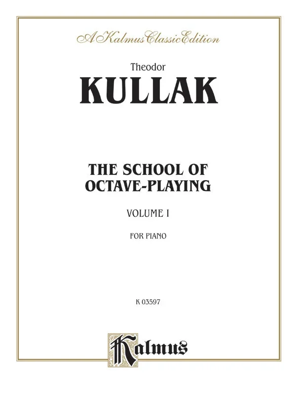 Kullak: School of Octave Playing – Volume I