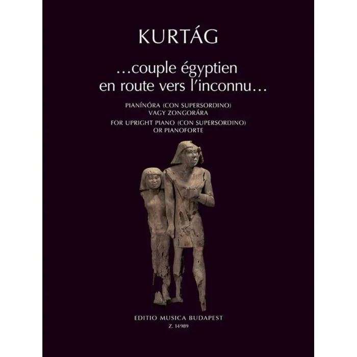 Kurtág, György – Couple egyptien en route vers l’inconnu