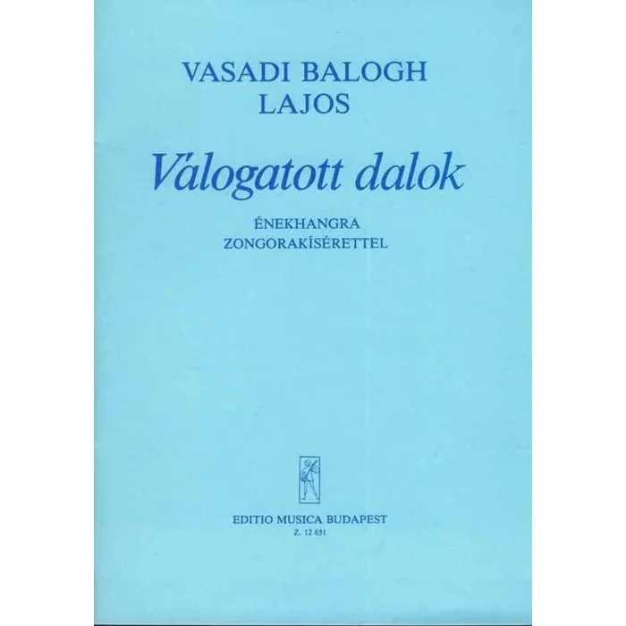 Lajos, Vasadi Balogh – Selected Songs