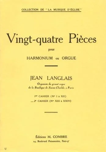 Langlais : 24 Pieces Op.6 Vol 2: Organ (Combre)