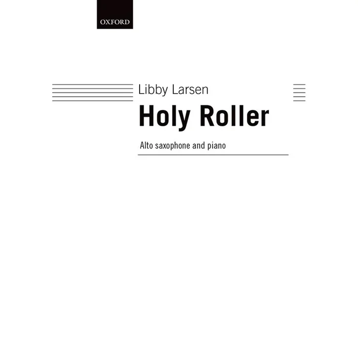 Larsen, Libby – Holy Roller