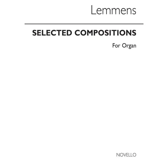 Lemmens, Nicolas-Jacques – Selected Compositions Organ